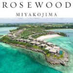 Japan Pre-Opening Jobs at Rosewood Miyakojima Japan Feb 2025