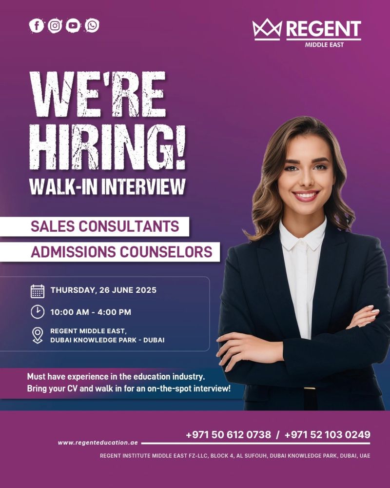 🌟 Regent Middle East Walk-In Interview for Sales and Admission Jobs 2025 – Dubai