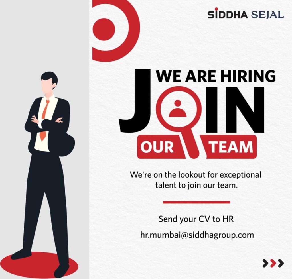 Sales Jobs in Mumbai 2025 – Join Siddha Sejal’s High-Impact Luxury Real Estate Team