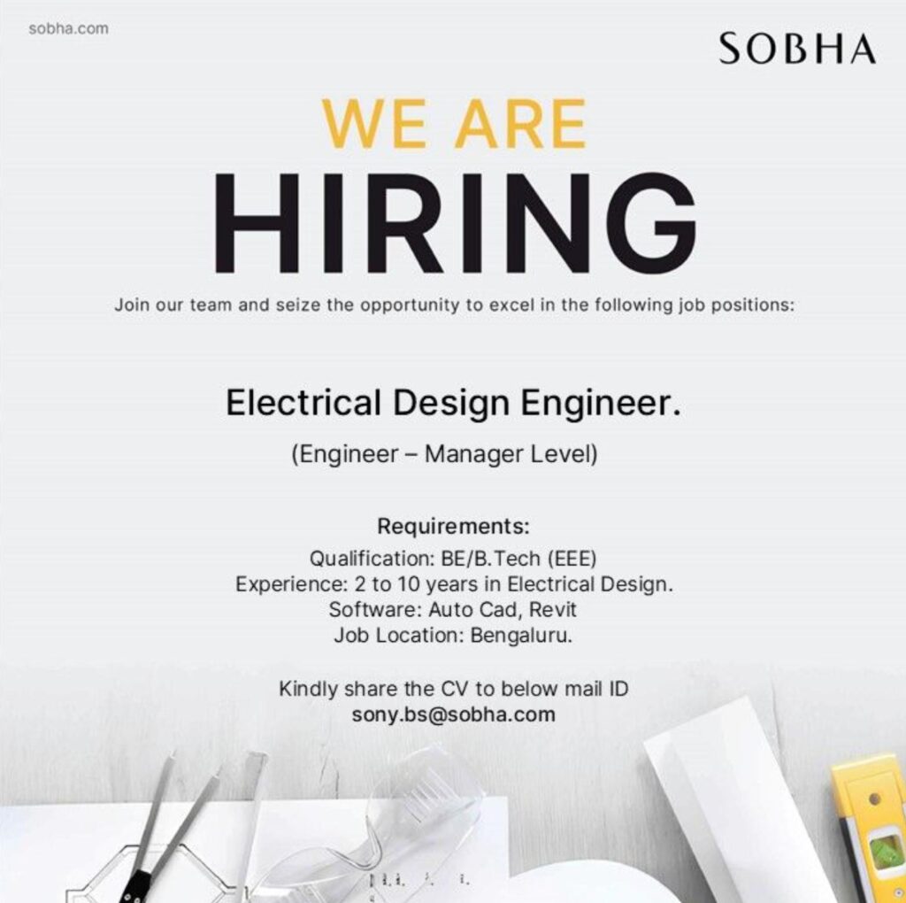 Electrical Design Engineer Jobs in Bengaluru 2025 – Join Sobha for a Thriving Career Now