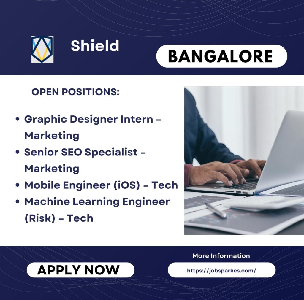 Marketing Jobs Bangalore 2025 at Shield – High Growth Roles You Can’t Miss!