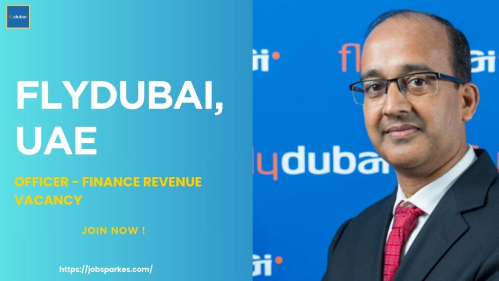 ✨ Exciting Opportunity at flydubai | Officer - Finance Revenue | UAE | 15/8/2025