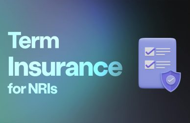 Term Insurance:10 Critical Insights Every NRI Must Know