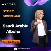 Adidas Store Manager Jobs Saudi Arabia – Albaha 2025: Lead, Inspire & Achieve in Retail Excellence